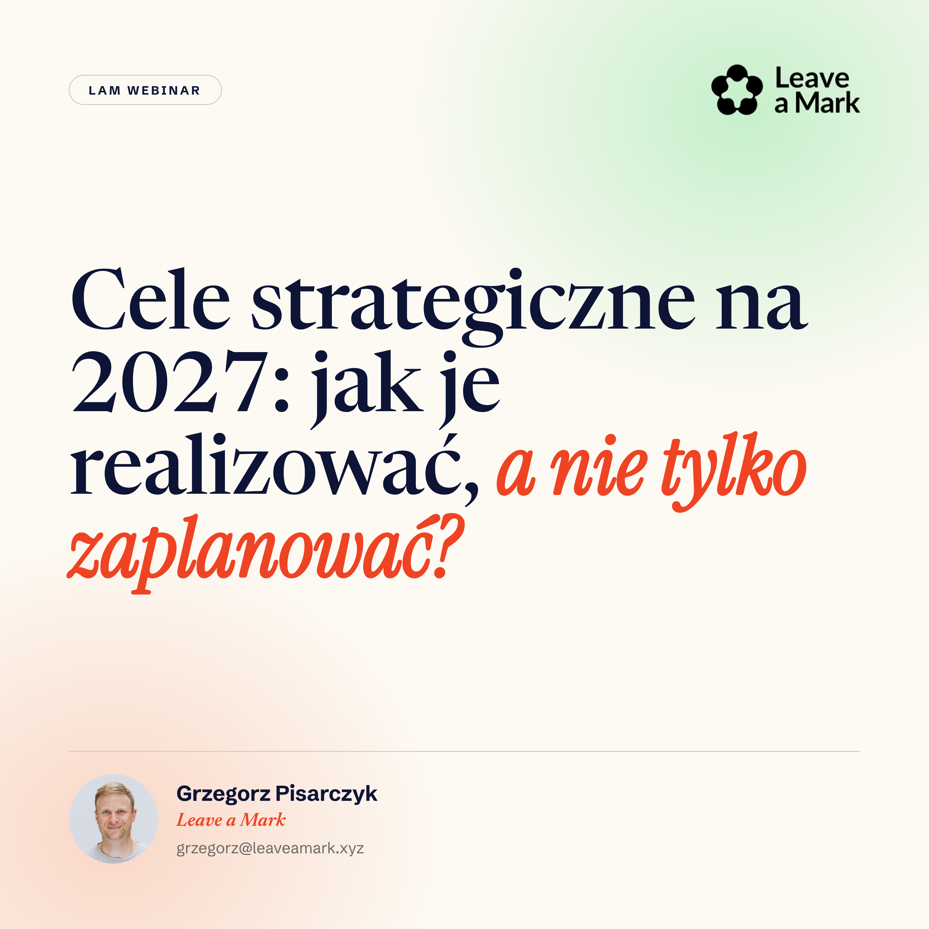 Cele strategiczne na 2027: jak je realizować, a nie tylko zaplanować?